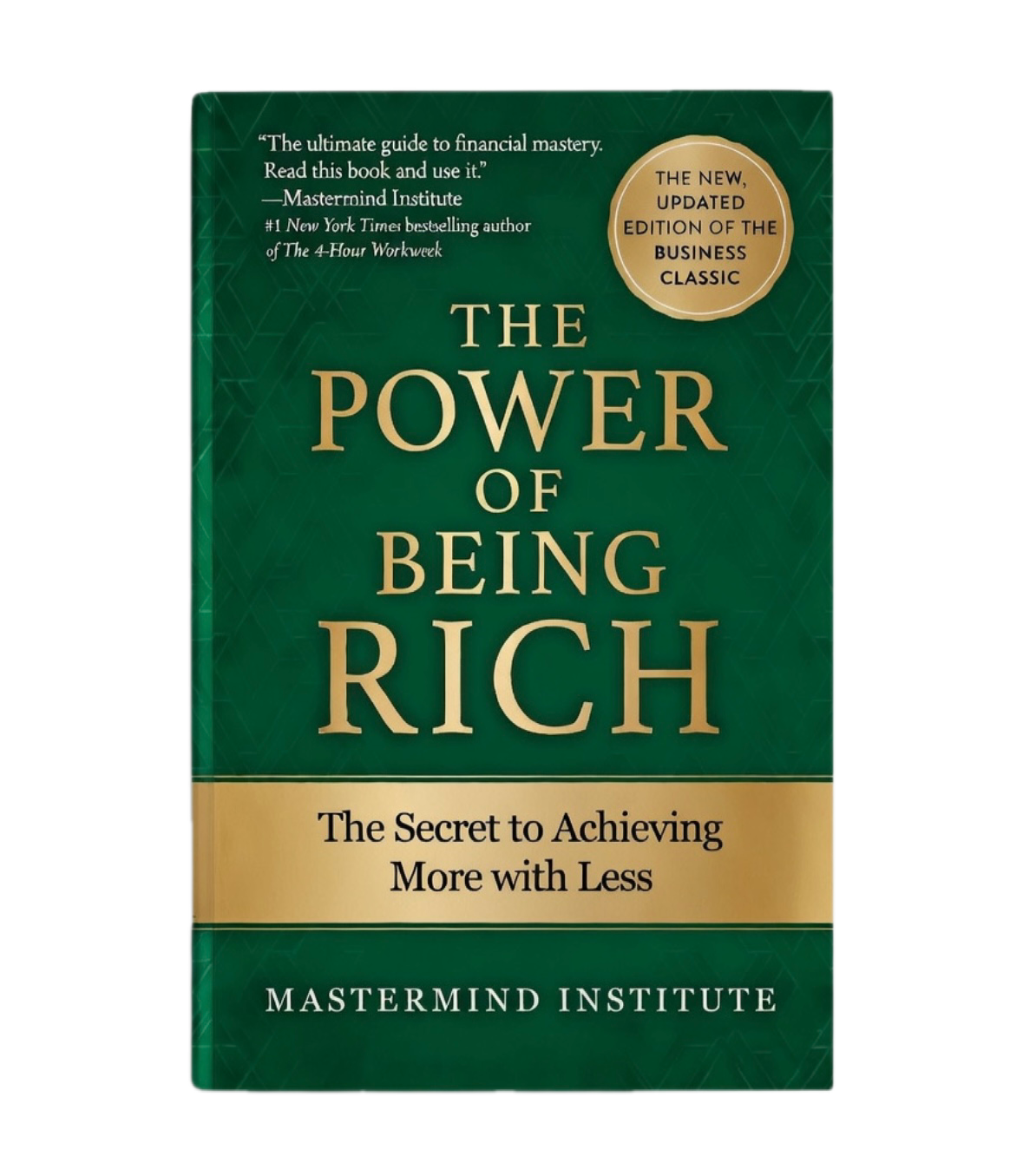THE POWER OF BEING RICH