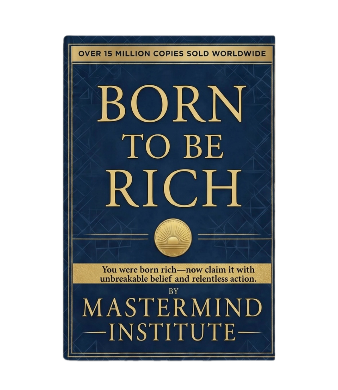 BORN TO BE RICH